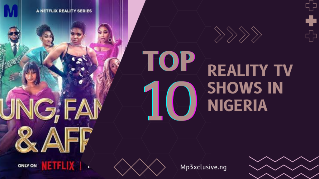 Top 10 Reality TV Shows In Nigeria (2024)